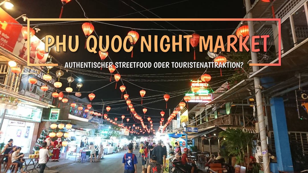 Visiting Phu Quoc Night Market